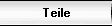 Teile